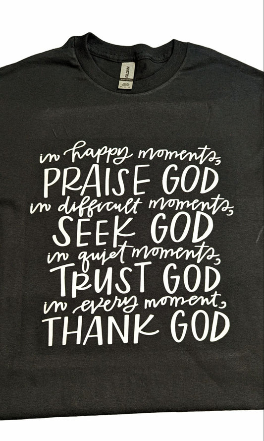 In happy moments T-shirt